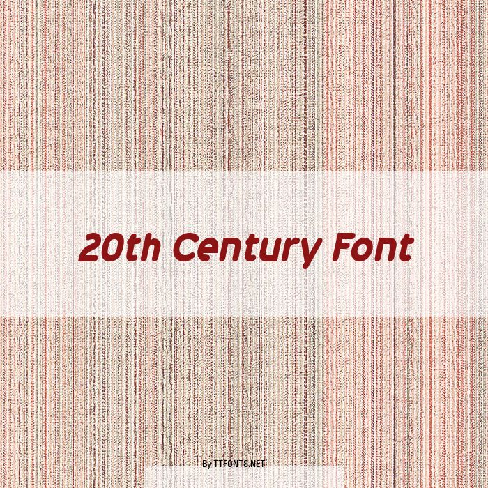 20th Century Font example